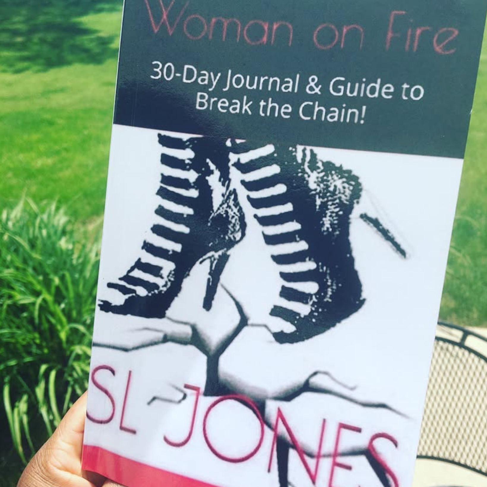 Woman on Fire: 30-Day Journal & Guide to Break the Chain! book cover