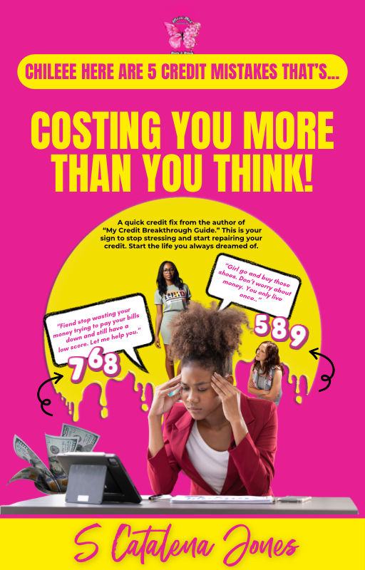 Chileee Here are 5 Credit Mistakes That's Costing You More Than You Think book cover
