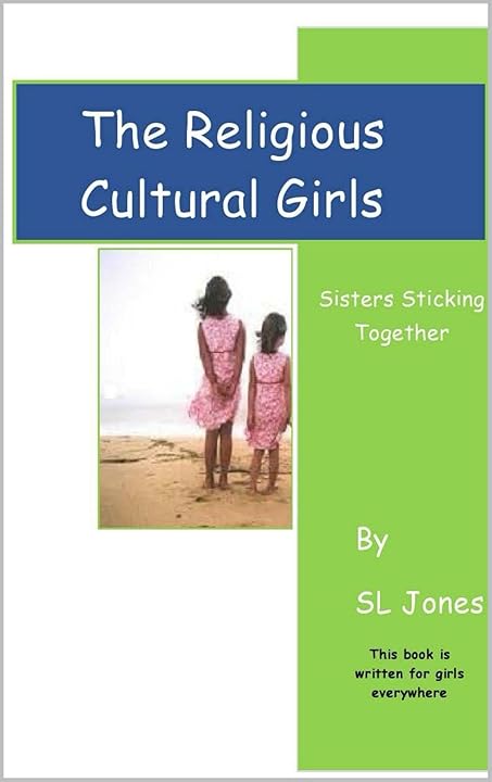 The Religious Cultural Girls: Sisters Sticking Together book cover